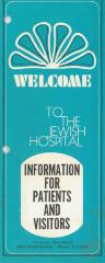 "Welcome to the Jewish Hospital: Information for Patients and Visitors" Pamphlet by the Jewish Hospital (Cincinnati, OH)