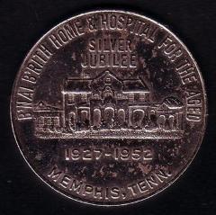 B’Nai Brith Home & Hospital for the Aged, Memphis Tennessee Silver Jubilee Good Luck Token