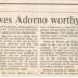 "LaSalle gives Adorno worthy premiere" - newspaper clipping from the Cincinnati Enquirer